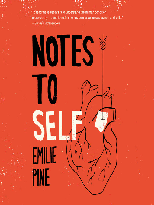 Title details for Notes to Self by Emilie Pine - Available